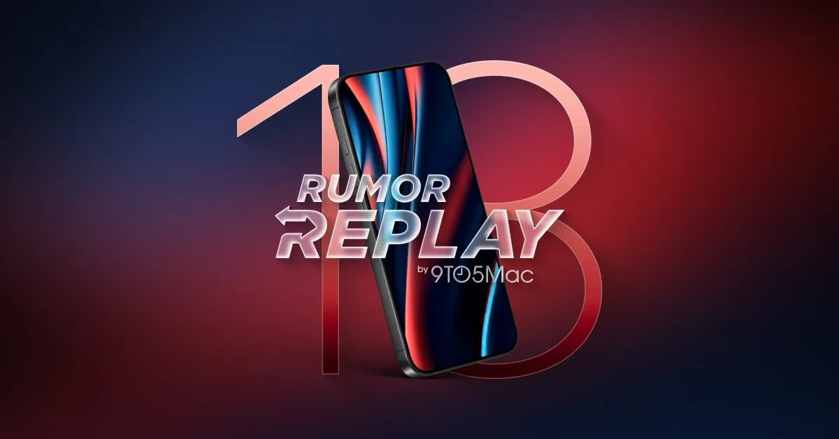Rumor Replay: iPhone 18 leaks, Siri’s Gemini tidbits, more