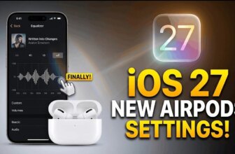 Apple Finally Fixed in the iOS 27 AirPods Menu