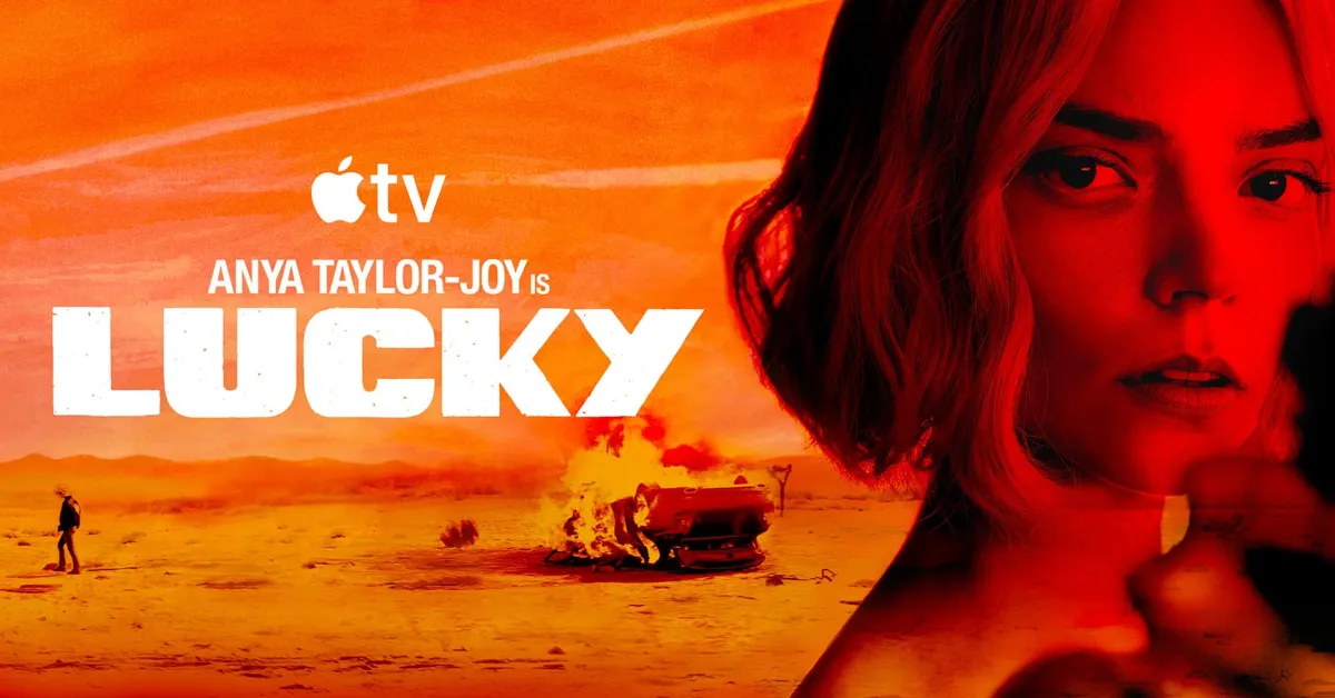 Limited series ‘Lucky’, starring Anya Taylor-Joy, premieres on Apple TV
