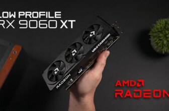 World’s First Low Profile RX 9060 XT Packs 16GB VRAM for SFF PCs